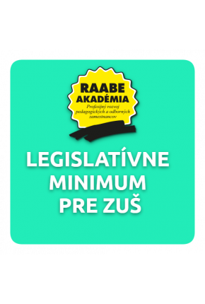 LEGISLATÍVNE MINIMUM PRE ZUŠ