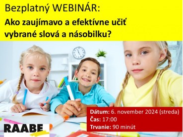 Ako zaujímavo a efektívne učiť vybrané slová a násobilku  | 06.11.2024