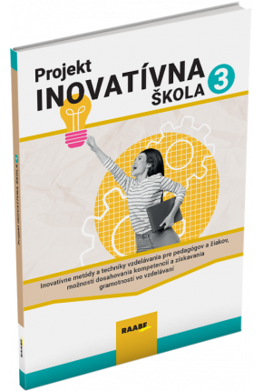 PROJEKT INOVATÍVNA ŠKOLA 3