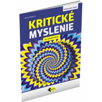 KRITICKÉ MYSLENIE PRE STREDNÉ ŠKOLY