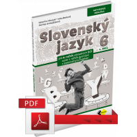 SLOVENSKÝ JAZYK PRE 6. ROČNÍK – METODICKÁ PRÍRUČKA 1. DIEL – PDF