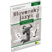 SLOVENSKÝ JAZYK PRE 6. ROČNÍK – METODICKÁ PRÍRUČKA 1. DIEL